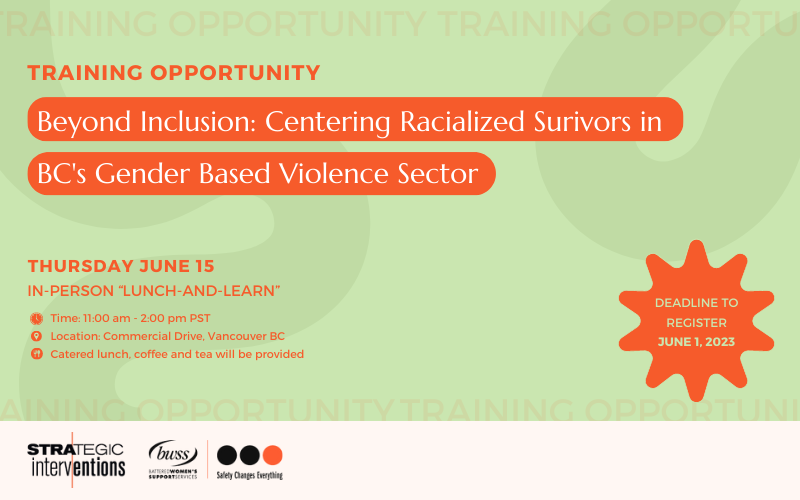 Beyond Inclusion Centring Racialized Survivors in BC's Gender Based Violence Sector-in person