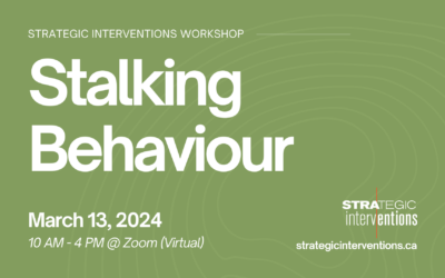 Stalking Behaviour (Mar 13) – Virtual Workshop